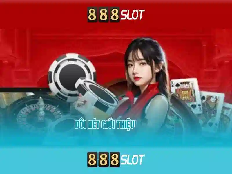 888 slot io – Tổng quan chủ đề và giá trị cốt lõi